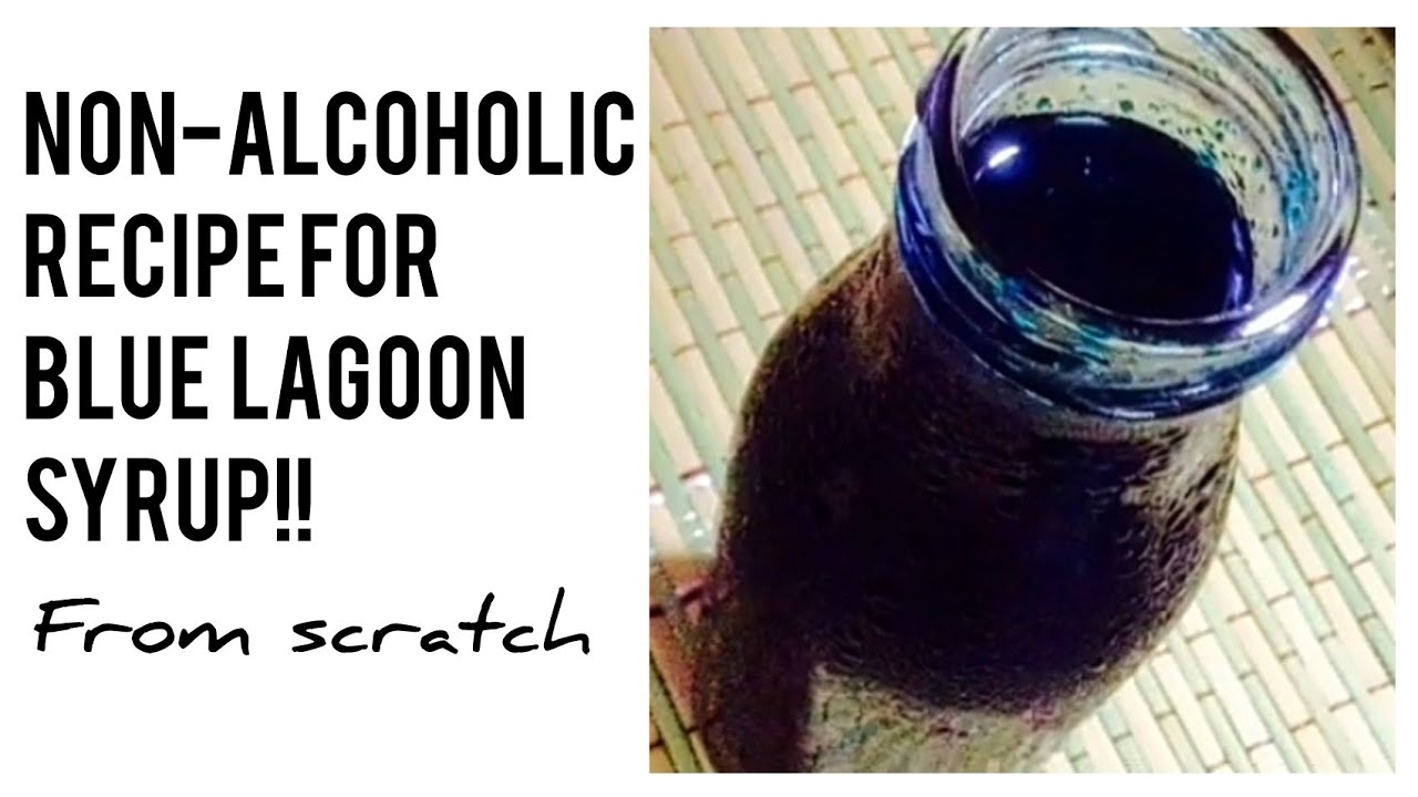 blue curacao syrup Non Alcoholic recipe/homemade blue lagoon syrup recipe / tastry episode: 24