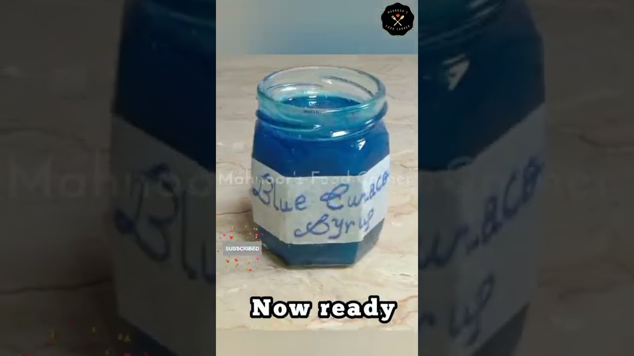 #shorts Blue💙Lagoon Syrup || How to make homemade Curacao syrup #reels|| Mahnoor’s Food Corner