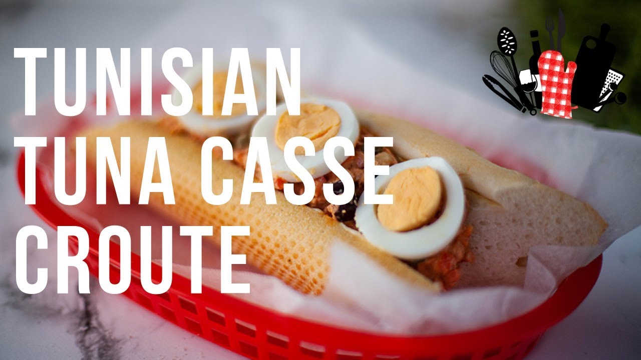 Tunisian Tuna Casse Croute | Everyday Gourmet S9 EP11