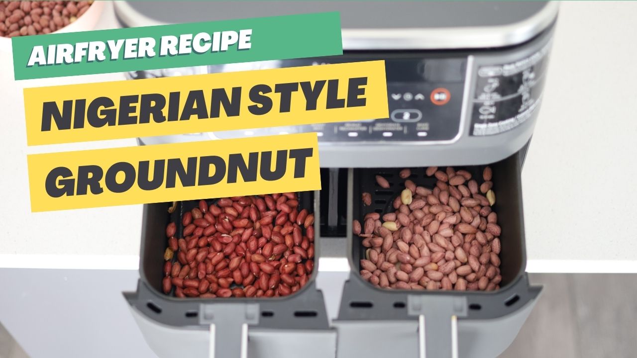 How to Roast Groundnut in your Airfryer